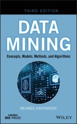 Data Mining: Concepts, Models, Methods, and Algorithms, 3rd Edition