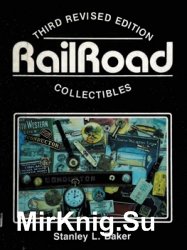 Railroad Collectibles: An Illustrated Value Guide