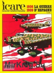 La Guerre D’Espagne 1936-1939 Tome 3 (Icare №149)