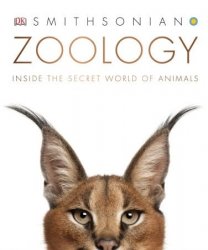 Zoology: Inside the Secret World of Animals (Dk Smithsonian)
