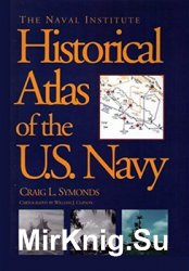 Historical Atlas of the U.S. Navy