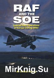 RAF and the Soe: Special Duty Operations in Europe During World War II