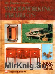 Popular Science Woodworking Projects, 1986 Yearbook