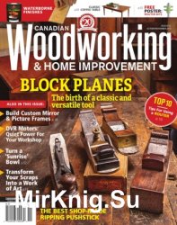 Canadian Woodworking & Home Improvement - Issue 122