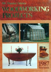 Popular Science Woodworking Projects, 1987 Yearbook