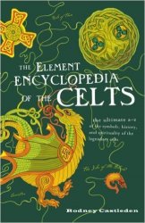 The Element Encyclopedia of the Celts