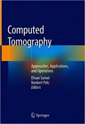 Computed Tomography: Approaches, Applications, and Operations