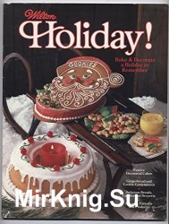 Wilton holiday! : bake and decorate a holiday to remember