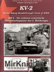 KV-2 Soviet Heavy Breakthrough Tank of WWII / KW-2 - Der schwere sowjetische Durchbruchspanzer des 2. Weltkrieges (Tankograd Soviet Special No. 2001)