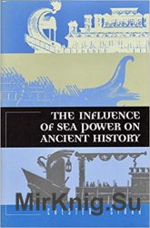 The Influence of Sea Power of Ancient History