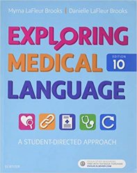 Exploring Medical Language: A Student-Directed Approach, 10th Edition