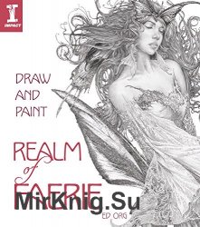 Draw & Paint the Realm of Faerie