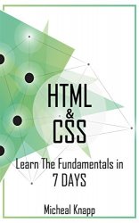 HTML & CSS: Learn The Fundamentals In 7 days