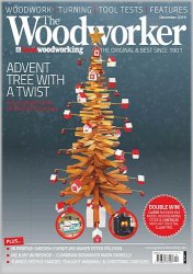 The Woodworker & Good Woodworking - December 2019