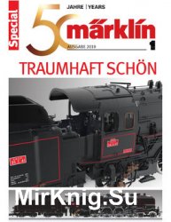 Marklin Magazin Special 1/2019