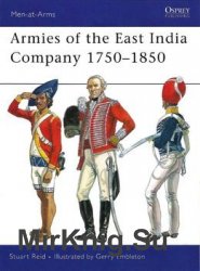 Armies of the East India Company 1750-1850 (Osprey Men-at-Arms 453)