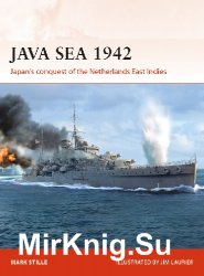 Java Sea 1942: Japan's conquest of the Netherlands East Indies (Osprey Campaign 344)