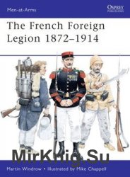 French Foreign Legion 1872-1914 (Osprey Men-at-Arms 461)