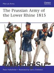 The Prussian Army of the Lower Rhine 1815 (Osprey Men-at-Arms 496)