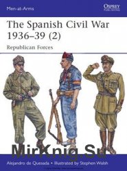 The Spanish Civil War 1936-1939 (2): Republican Forces (Osprey Men-at-Arms 498)