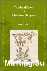 Word and Power in Mediaeval Bulgaria