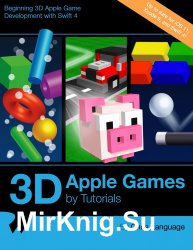 3D Apple Games by Tutorials (3rd Edition)