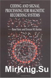 Coding and Signal Processing for Magnetic Recording Systems