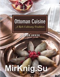 Ottoman Cuisine: A Rich Culinary Tradition