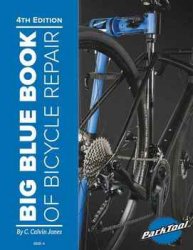 Big Blue Book of Bicycle Repair, 4th Edition