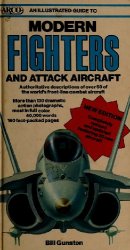An Illustrated Guide to Modern Fighters and Attack Aircraft: New Edition Featuring 20 New Aircraft