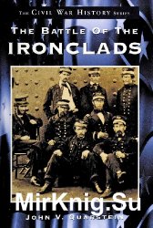 The Battle of the Ironclads (Civil War History Series)