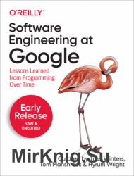 Software Engineering at Google (Early release)
