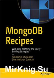 MongoDB Recipes: With Data Modeling and Query Building Strategies