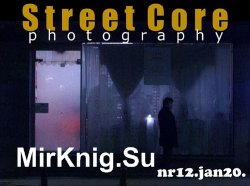 SCP Street Core Photography Nr12 2019