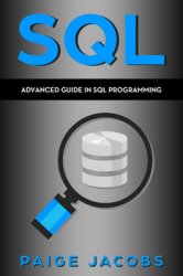 SQL: Advanced Guide in SQL Programming