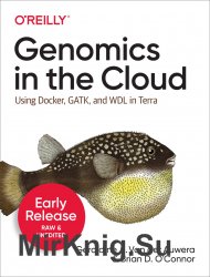 Genomics in the Cloud: Using Docker, GATK, and WDL in Terra (Early Release)