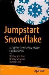 Jumpstart Snowflake: A Step-by-Step Guide to Modern Cloud Analytics