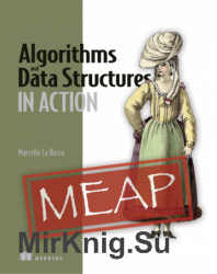 Algorithms and Data Structures in Action (MEAP)