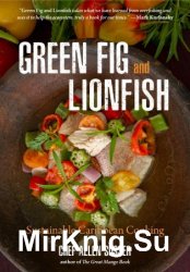 Green Fig and Lionfish: Sustainable Caribbean Cooking