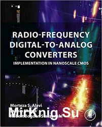 Radio-Frequency Digital-to-Analog Converters: Implementation in Nanoscale CMOS