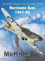 Hurricane Aces 1941-1945 (Osprey Aircraft of the Aces 57)