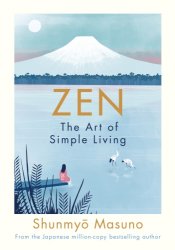 Zen : the art of simple living