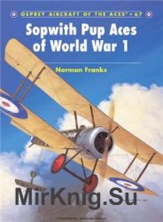 Sopwith Pup Aces of World War I (Osprey Aircraft of the Aces 67)