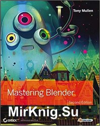 Mastering Blender, Second Edition