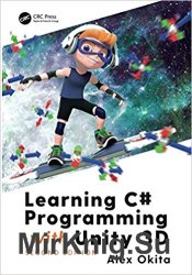 Learning C# Programming with Unity 3D Second edition