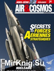 Secrets des Forces Aeriennes Strategiques (Air & Cosmos Hors-Serie 27)