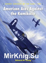 American Aces Against the Kamikaze (Osprey Aircraft of the Aces 109)