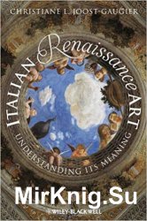 Italian Renaissance Art: Understanding its Meaning