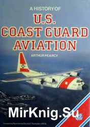 A History of U.S. Coast Guard Aviation