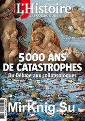 LHistoire Hors-Serie Les Collections - Janvier/Fevrier/Mars 2020